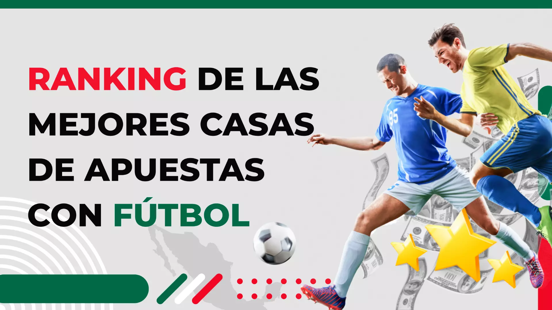 Ranking de las mejores casas de apuestas con fútbol en MX